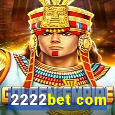 2222bet com